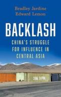 Backlash di Bradley Jardine, Edward Lemon edito da Oxford University Press