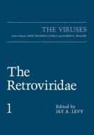 The Retroviridae Volume 1 di Jay A. Levy edito da SPRINGER NATURE