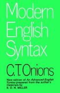 Modern English Syntax di C. T. Onions edito da Taylor & Francis Ltd