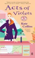 Acts of Violets: A Flower Shop Mystery di Kate Collins edito da PUT