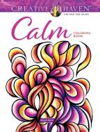 Creative Haven Calm Coloring Book di Miryam Adatto edito da Dover Publications Inc.