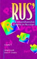 Rus': A Comprehensive Course In Russian Set Of 4 Audio Cassettes di Sarah Smyth, Elena V. Crosbie edito da Cambridge University Press