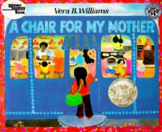 A Chair for My Mother di Vera B. Williams edito da HARPERCOLLINS
