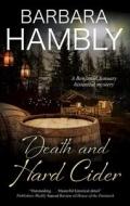 Death And Hard Cider di Barbara Hambly edito da Canongate Books Ltd
