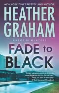Fade to Black di Heather Graham edito da MIRA