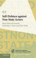 Self-Defence against Non-State Actors: Volume 1 di Mary Ellen O'Connell edito da Cambridge University Press
