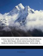 Ein Beitrag Zur Geschichte Der Biblischen Offenbarung, Volume 2... di Peter Schegg edito da Nabu Press