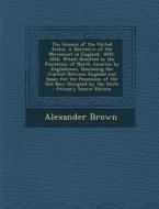 The Genesis of the United States: A Narrative of the Movement in England, 1605-1616, Which Resulted in the Plantation of North America by Englishmen, di Alexander Brown edito da Nabu Press