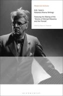 W.B. Yeats's Robartes-Aherne Writings: Featuring the Making of His Stories of Michael Robartes and His Friends di Wayne K. Chapman edito da BLOOMSBURY ACADEMIC