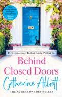 Behind Closed Doors di Catherine Alliott edito da Penguin Books Ltd (UK)