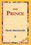 The Prince di Nicolo Machiavelli edito da 1st World Library - Literary Society