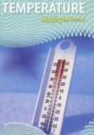 Temperature di Alan Rodgers, Angella Streluk edito da Heinemann Educational Books