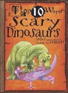 Scary Dinosaurs You Wouldn't Want to Meet! di Carolyn Franklin edito da Gareth Stevens Publishing