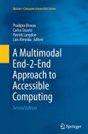 A Multimodal End-2-End Approach to Accessible Computing edito da Springer London