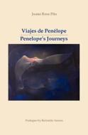 Viajes de Penelope - Penelope's Journeys di Juana Rosa Pita edito da Createspace