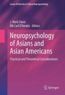 Neuropsychology of Asians and Asian-Americans edito da Springer New York