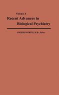 Recent Advances in Biological Psychiatry di Joseph Wortis edito da Springer US