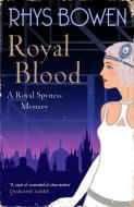 Royal Blood di Rhys Bowen edito da Little, Brown Book Group