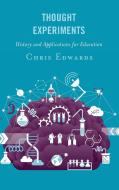 Thought Experiments di Chris Edwards edito da Rowman & Littlefield