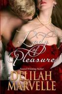 Lady of Pleasure di Delilah Marvelle edito da Createspace