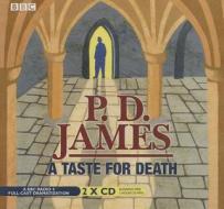 A Taste for Death di P. D. James edito da Blackstone Audiobooks