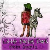 Little Rachel Dark di Karina Gioertz edito da Createspace