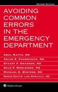 Avoiding Common Errors in the Emergency Department edito da Lippincott Williams&Wilki