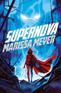 Supernova di Marissa Meyer edito da Pan Macmillan