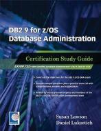 DB2 9 for z/OS Database Administration di Susan Lawson edito da MC Press