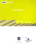 2005 Benefits Survey Report di Society for Human Resource Management edito da Society For Human Resource Management