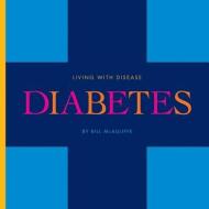 Diabetes di Bill McAuliffe edito da CREATIVE CO