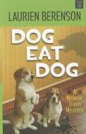Dog Eat Dog di Laurien Berenson edito da Center Point