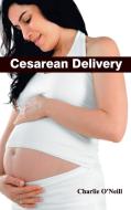 Cesarean Delivery edito da ML Books International - IPS