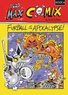 Fur Ball of the Apocalypse: Book 4 di Dana Sullivan edito da RED CHAIR PR