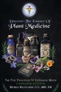 Discover the Essence of Plant di Michele Wildflower CCC Hhp Rm edito da ARCHWAY PUB
