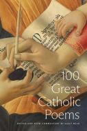 100 Great Catholic Poems edito da WORD ON FIRE