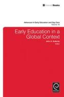 Early Education in a Global Context edito da Emerald Group Publishing Limited