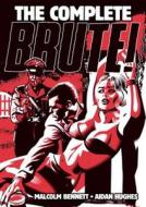 The Complete Brute! di Malcolm Bennett edito da Titan Comics