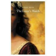 The Lover's Watch di Aphra Behn edito da Hesperus Press Ltd