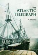The Atlantic Telegraph di W.H. Russell edito da The History Press Ltd
