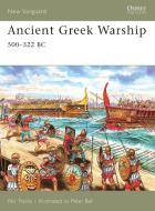 Ancient Greek Warship di Nic Fields edito da Bloomsbury Publishing PLC