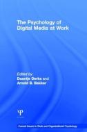The Psychology of Digital Media at Work edito da Taylor & Francis Ltd