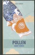 Pollen di Tom Abray edito da DC Books