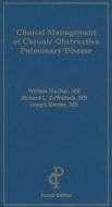 Clinical Management of Chronic Obstructive Pulmonary Disease di William MacNee, Richard L. ZuWallack, Joseph Keenan edito da Professional Communications