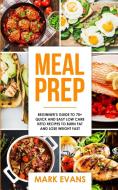Meal Prep di Mark Evans edito da SD Publishing LLC