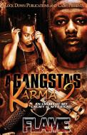 A Gangsta's Karma 2 di Flame edito da Lock Down Publications