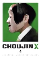 Choujin X, Vol. 4 di Sui Ishida edito da Viz Media, Subs. Of Shogakukan Inc