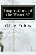 Inspirations of the Heart 37: The Air We Breathe di Dr Ollie B. Fobbs Jr edito da Createspace Independent Publishing Platform