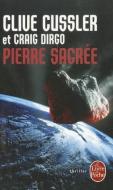 Pierre Sacree di Clive Cussler, Craig Dirgo edito da LIVRE DE POCHE