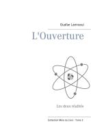L'Ouverture di Ouafae Lamraoui edito da Books on Demand